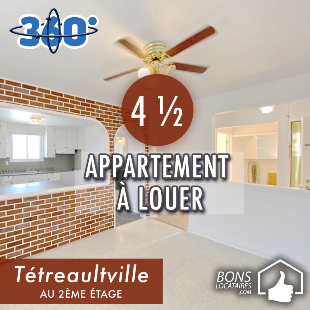 Appartement à louer Tétreaultville Appartements à louerBons Locataires